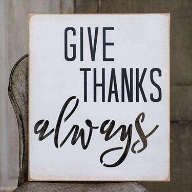 Give Thanks Always Wood Cutout Sign - The Fox Decor